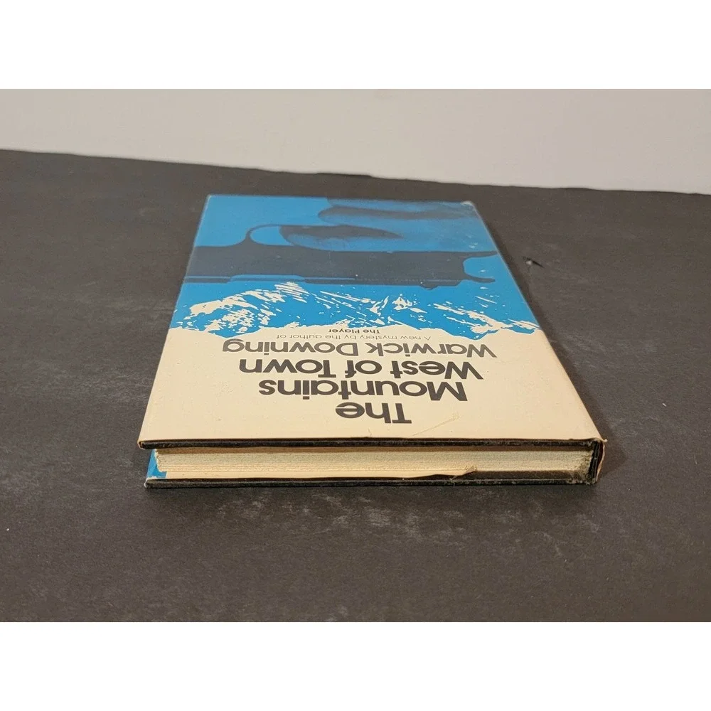 The Mountains West of Town‎ Warwick Downing 1975 First Edition Mystery
